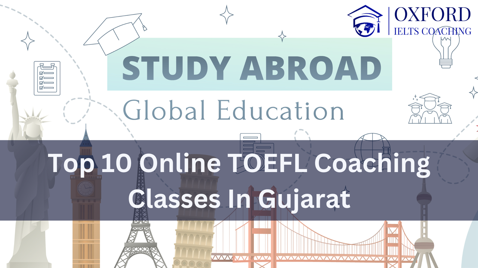 Top 10 Online TOEFL Coaching Classes in Gujarat