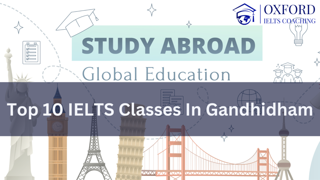 Top 10 IELTS Classes in Gandhidham