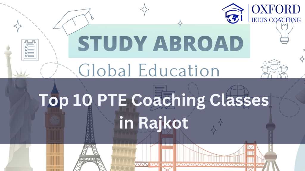 Top 10 PTE Coaching Classes in Rajkot