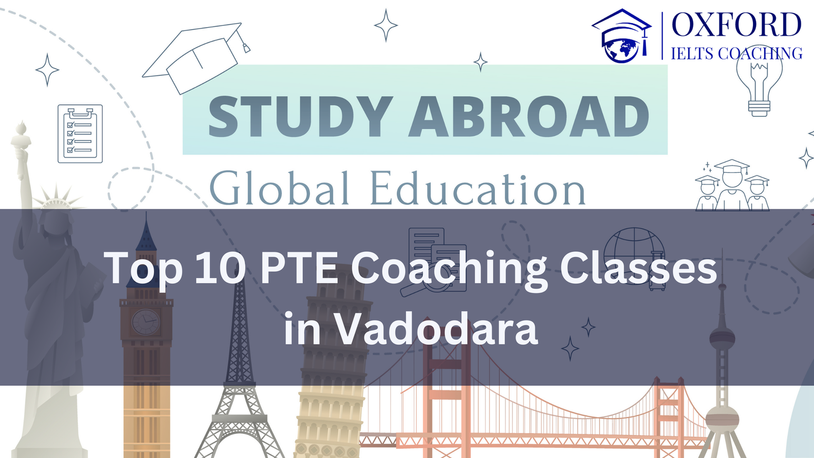 Top 10 PTE Coaching Classes in Vadodara