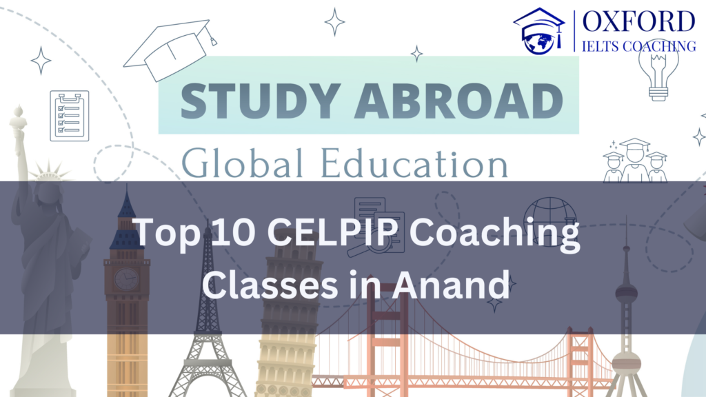 Top 10 CELPIP Coaching Classes in Anand