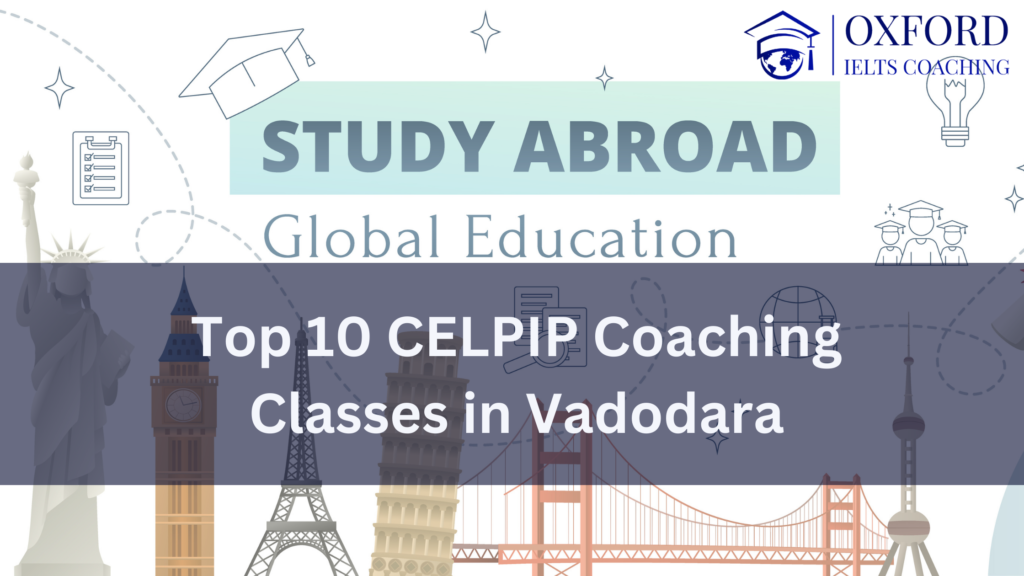 Top 10 CELPIP Coaching Classes in Vadodara